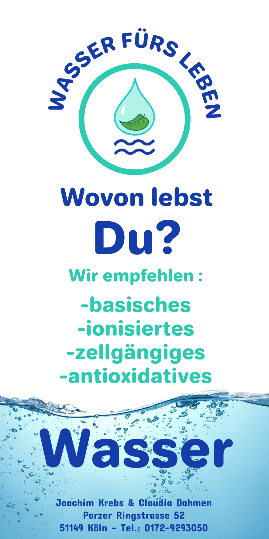 Wasser fürs Leben, Claudia Dahmen, Köln-Porz Wasser fürs Leben, Claudia Dahmen, Köln-Porz